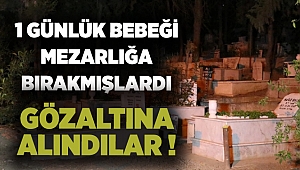 İzmir'de terk edilmiş bebekle ilgili 2 kişi gözaltına alındı