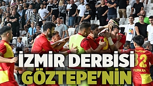 İzmir derbisi Göztepe'nin