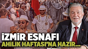 İzmir Esnafı Ahilik Haftası’na hazır…