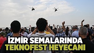 İzmir semalarında TEKNOFEST heyecanı