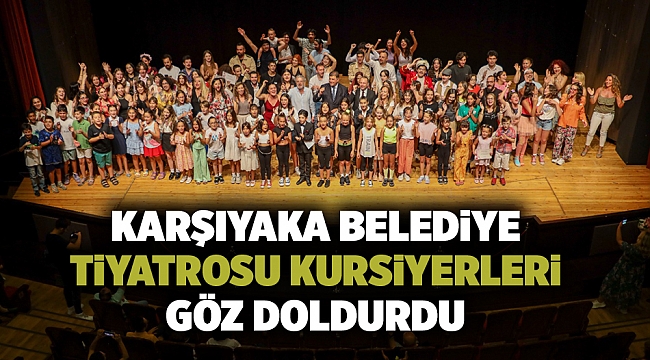 Karşıyaka Belediye Tiyatrosu kursiyerleri göz doldurdu