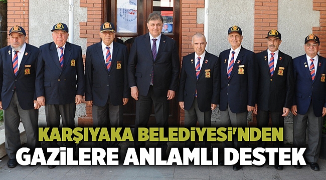 Karşıyaka Belediyesi'nden gazilere anlamlı destek