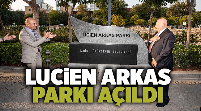 Lucien Arkas Parkı açıldı