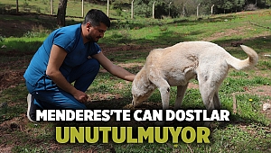 Menderes'te Can Dostlar Unutulmuyor