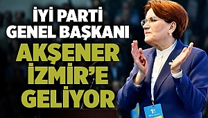 Meral Akşener İzmir'e Geliyor