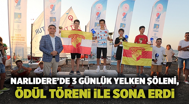 NARLIDERE’DE 3 GÜNLÜK YELKEN ŞÖLENİ, ÖDÜL TÖRENİ İLE SONA ERDİ