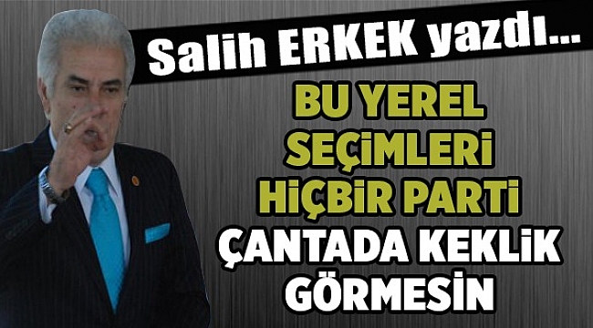 Salih Erkek yazdı...