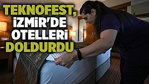 TEKNOFEST, İzmir'de otelleri doldurdu