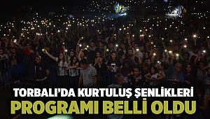 Torbalı’da Kurtuluş Şenlikleri programı belli oldu