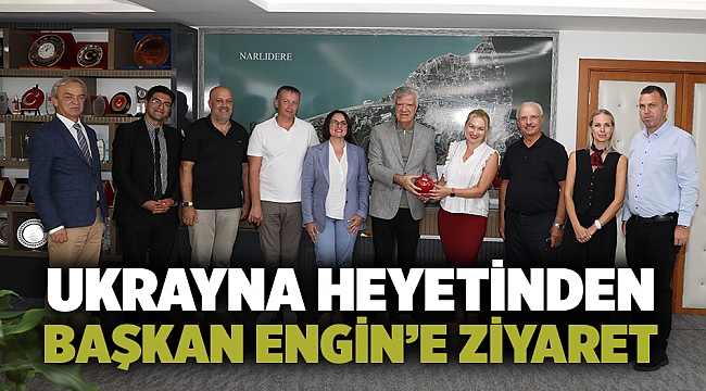 Ukrayna Heyetinden Başkan Engin’e Ziyaret