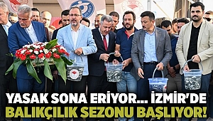 Yasak sona eriyor... İzmir'de balıkçılık sezonu başlıyor!