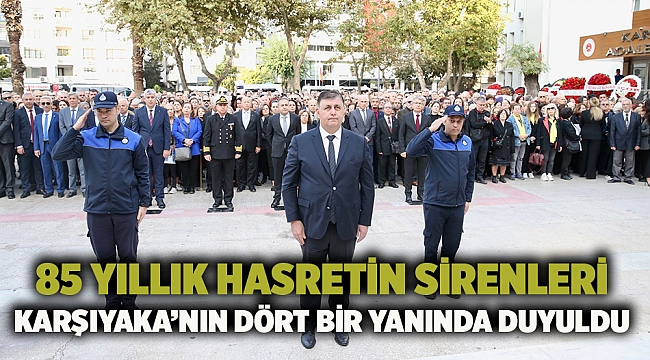 85 yıllık hasretin sirenleri Karşıyaka’nın dört bir yanında duyuldu