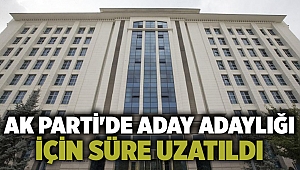 AK Parti'de aday adaylığı için süre uzatıldı