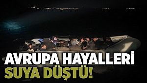 Avrupa hayalleri suya düştü!