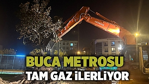 Buca Metrosu tam gaz ilerliyor