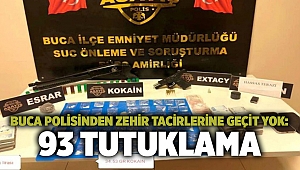 Buca polisinden zehir tacirlerine geçit yok: 93 tutuklama