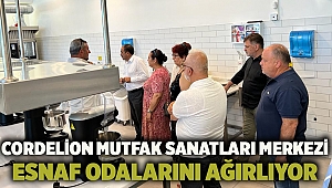 Cordelion Mutfak Sanatları Merkezi esnaf odalarını ağırlıyor