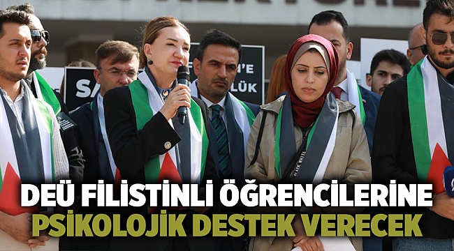 Deü Filistinli Öğrencilerine Psikolojik Destek Verecek  