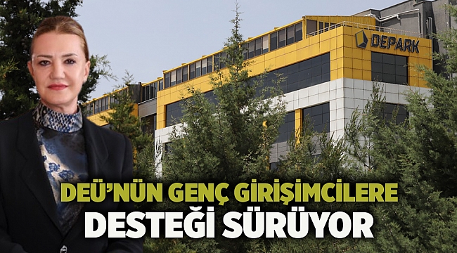 Deü’nün Genç Girişimcilere Desteği Sürüyor