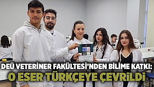 Deü Veteriner Fakültesi’nden Bilime Katkı: O Eser Türkçeye Çevrildi