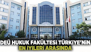 Dokuz Eylül Üniversitesi Hukuk Fakültesi, Türkiye'nin en iyileri arasında