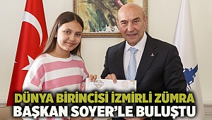 Dünya birincisi İzmirli Zümra Başkan Soyer’le buluştu