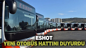 ESHOT yeni otobüs hattını duyurdu