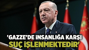 'Gazze’de insanlığa karşı suç işlenmektedir'