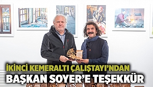 İkinci Kemeraltı Çalıştayı’ndan Başkan Soyer’e teşekkür