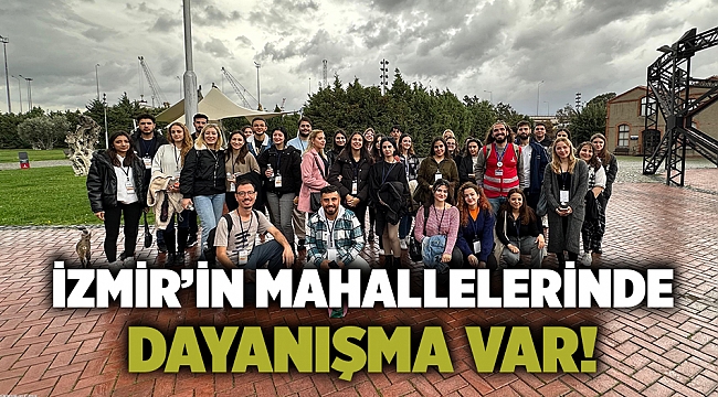 İzmir’in mahallelerinde dayanışma var!