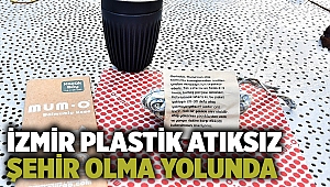 İzmir plastik atıksız şehir olma yolunda