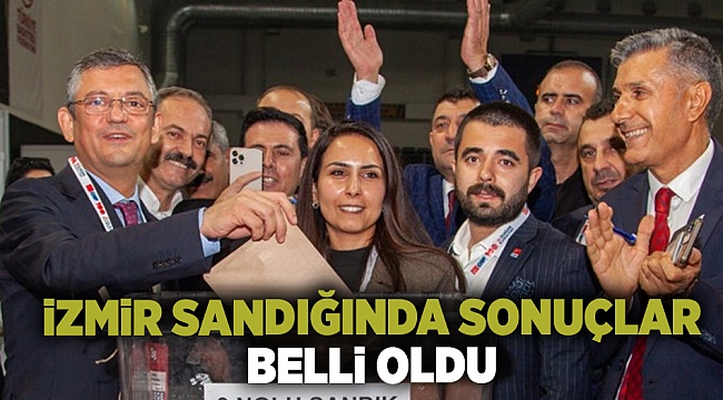 İzmir sandığında sonuçlar belli oldu