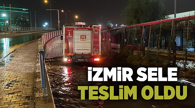 İzmir sele teslim oldu