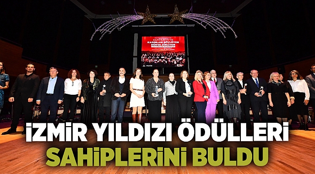 İzmir Yıldızı ödülleri sahiplerini buldu