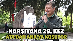 Karşıyaka 29. kez Ata’dan Ana’ya koşuyor