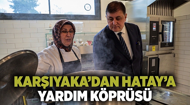 Karşıyaka’dan Hatay’a yardım köprüsü