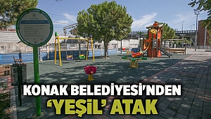 Konak Belediyesi'nden ‘yeşil’ atak