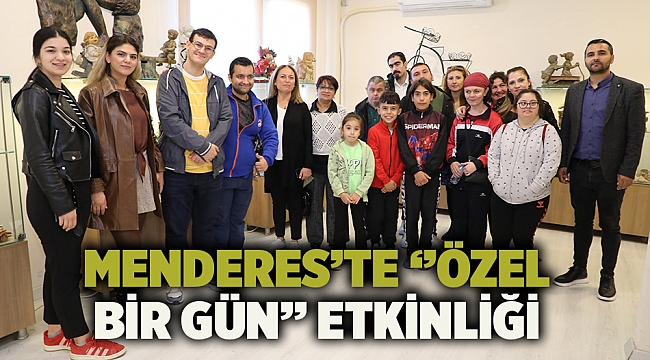 Menderes’te ‘’Özel Bir Gün’’ Etkinliği