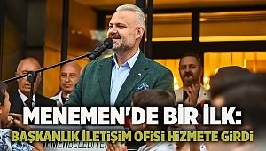 Menemen'de Bir İlk: Başkanlık İletişim Ofisi Hizmete Girdi