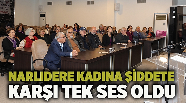 Narlıdere kadına şiddete karşı tek ses oldu