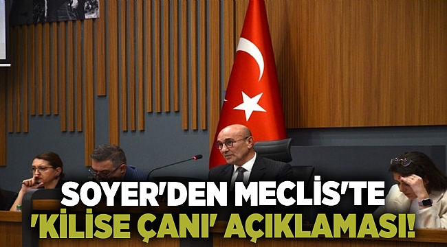 Soyer'den Meclis'te 'kilise çanı' açıklaması!