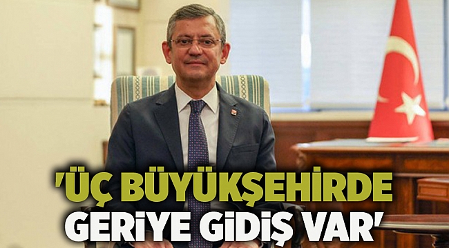 'Üç büyükşehirde geriye gidiş var'