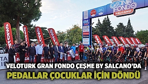 Veloturk Gran Fondo Çeşme By Salcano’da Pedallar Çocuklar İçin Döndü