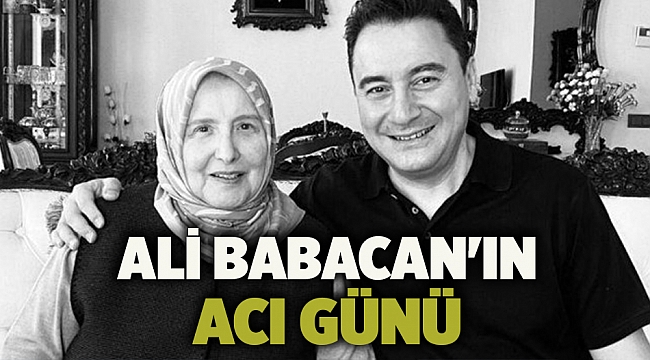 Ali Babacan'ın ACI GÜNÜ