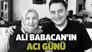 Ali Babacan'ın ACI GÜNÜ