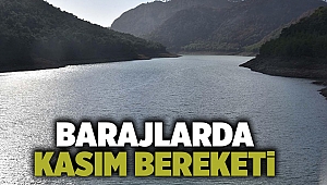 Barajlarda Kasım bereketi