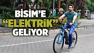 BİSİM’e “elektrik” geliyor