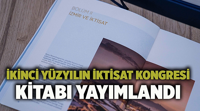 İkinci Yüzyılın İktisat Kongresi kitabı yayımlandı