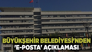 İzmir Büyükşehir Belediyesi'nden 'e-posta' açıklaması