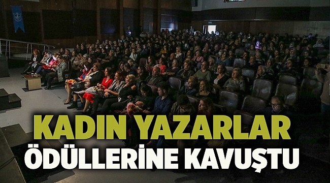 Kadın yazarlar ödüllerine kavuştu